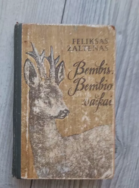 Bembis. Bembio vaikai - Feliksas Zaltenas, knyga 5