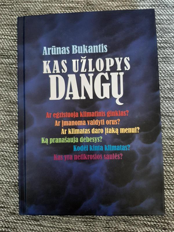 Kas užlopys dangų - A. Bukantis, knyga 3