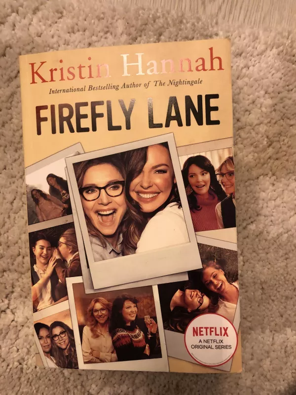 Firefly Lane (Jonvabalių takas) - Kristin Hannah, knyga