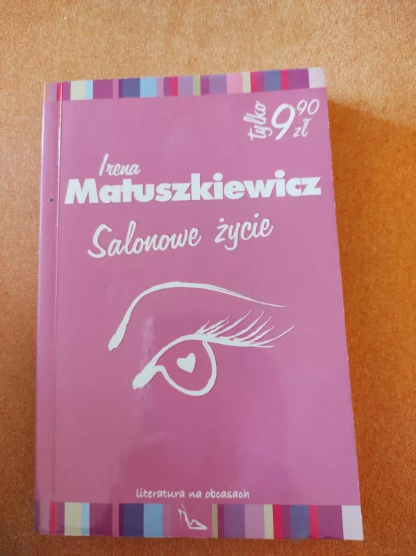 Salonowe życie - Irena Matuszkiewicz, knyga