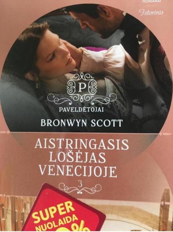 Aistringasis lošėjas Venecijoje - Scott Bronwyn, knyga 5