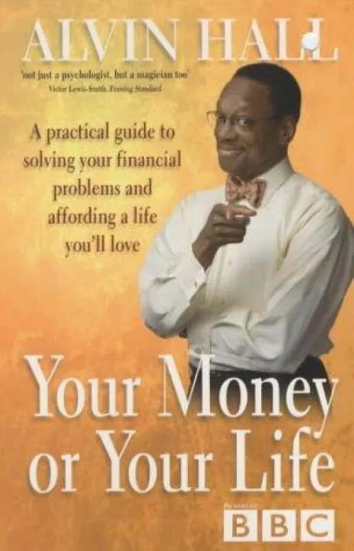 Your Money or Your Life - Alvin Hall, knyga