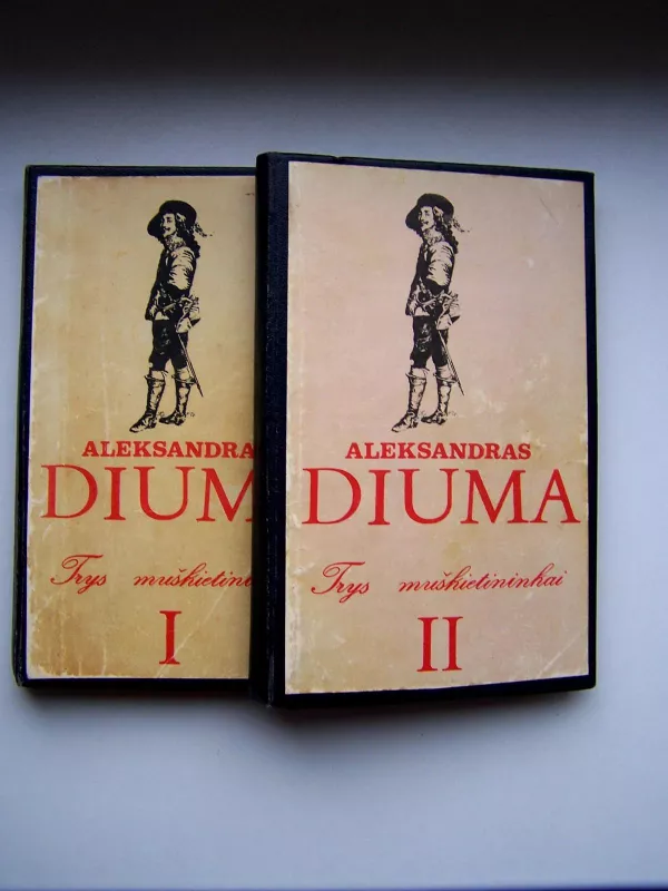 Trys muškietininkai (2 tomai) - Aleksandras Diuma, knyga
