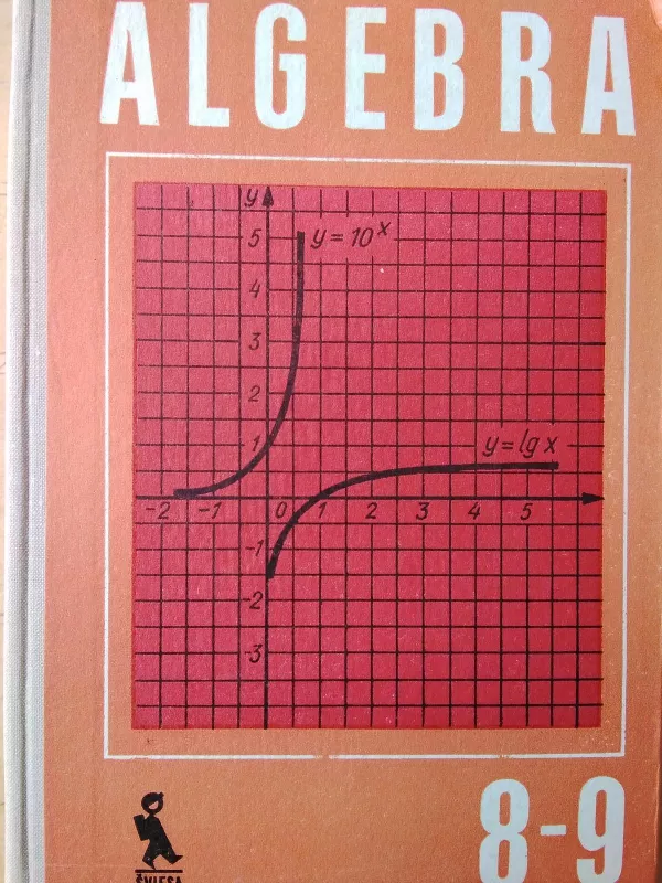 Algebra. VIII-IX klasei - A. Markuševičius, knyga