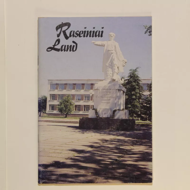 Raseiniai Land - Autorių Kolektyvas, knyga