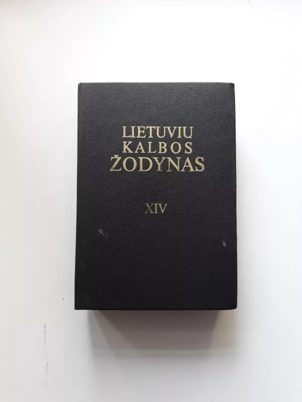 Lietuvių kalbos žodynas (XIV tomas) - Autorių Kolektyvas, knyga