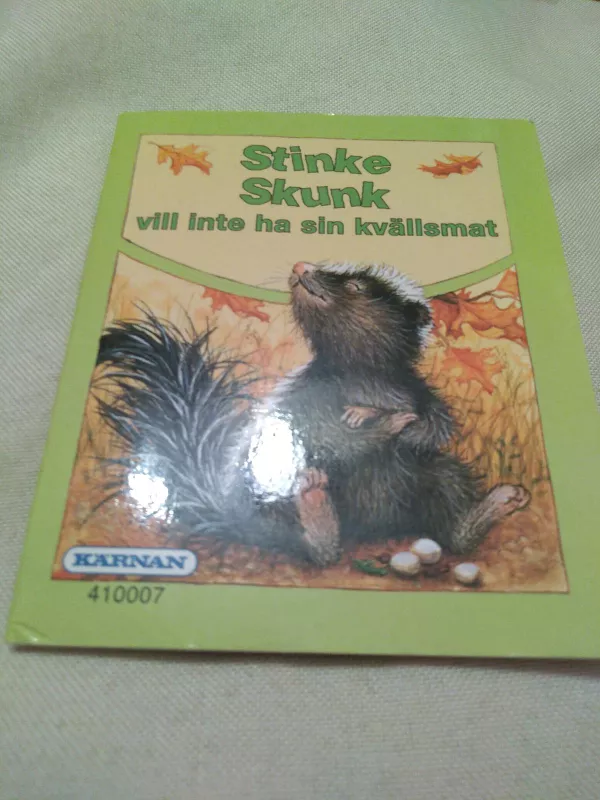 Stinke Skunk - Autorių Kolektyvas, knyga