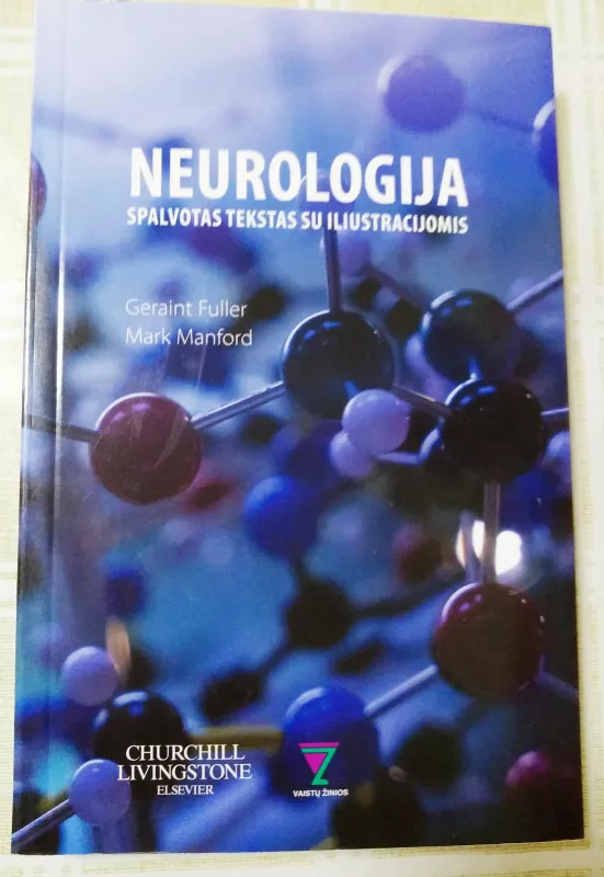 Neurologija. Spalvotas tekstas su iliustracijomis - Autorių Kolektyvas, knyga