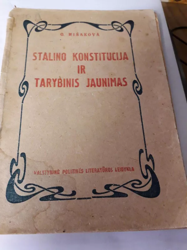 stalino konstitucija ir tarybinis jaunimas - O Mišakova, knyga