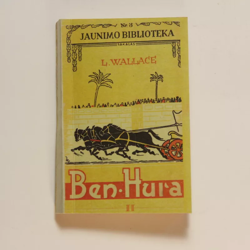 Ben-Huras (II dalis) - Lew Wallace, knyga