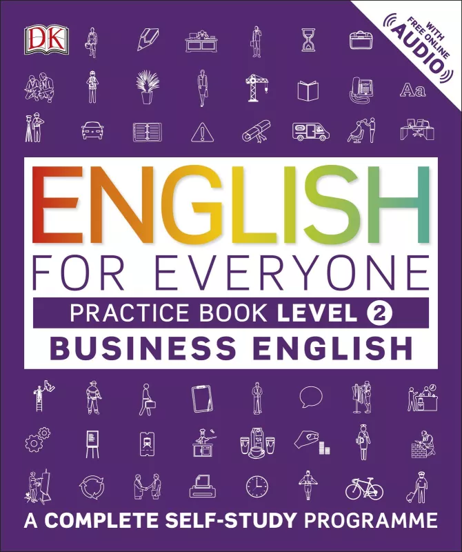 English for Everyone Business English Level 2 Practice Book - Autorių Kolektyvas, knyga