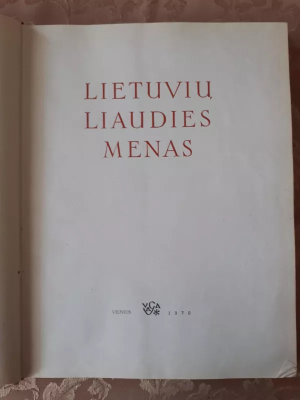 Lietuvių liaudies menas. Mažoji architektūra (1 knyga) - K. Čerbulėnas, ir kiti , knyga