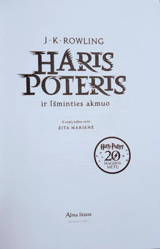 Haris poteris ir išminties akmuo - Rowling J. K., knyga 3
