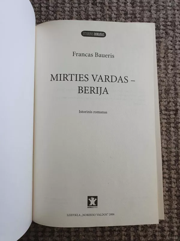 Mirties vardas-Berija - Francas Baueris, knyga 3