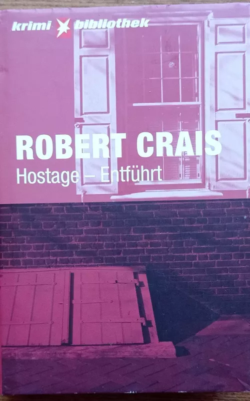 Hostage - entführt - Robert Crais, knyga 2