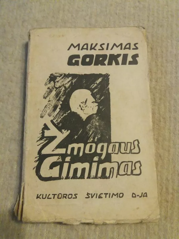 Žmogaus gimimas - Maksimas Gorkis, knyga 2