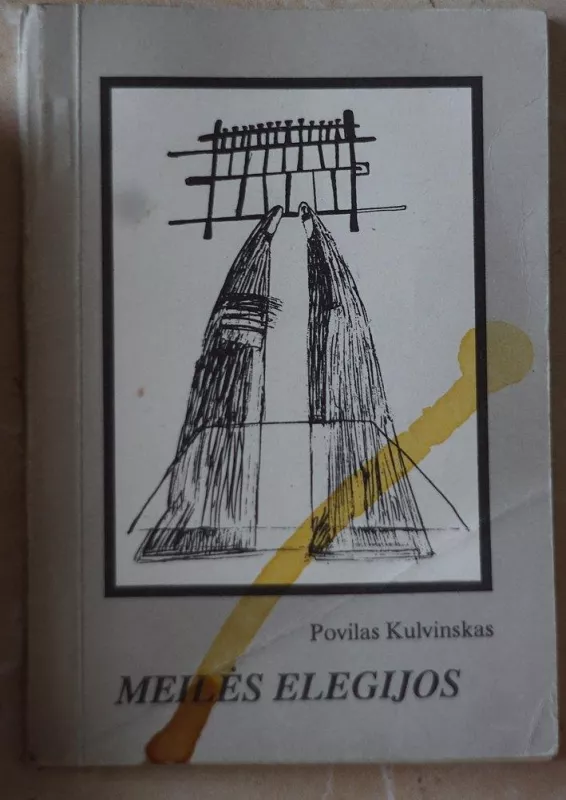 Meilės elegijos - Povilas Kulvinskas, knyga