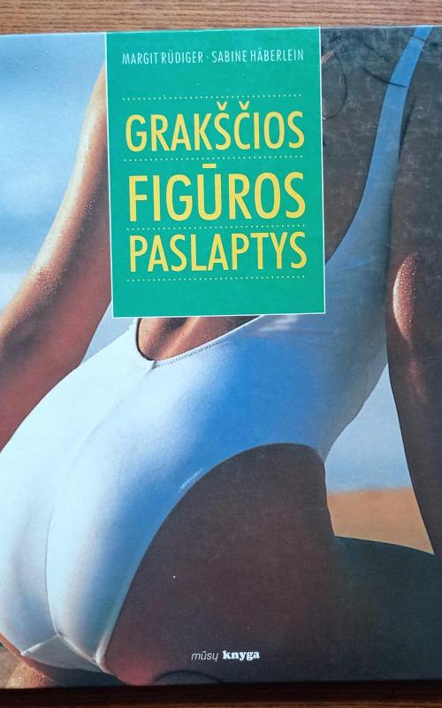 Grakščios figūros paslaptys - M. Rudiger, S.  Haberlein, knyga 2
