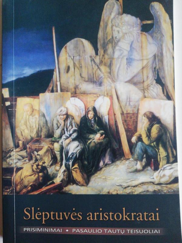 Slėptuvės aristokratai - Algimantas Stankevičius, knyga 3