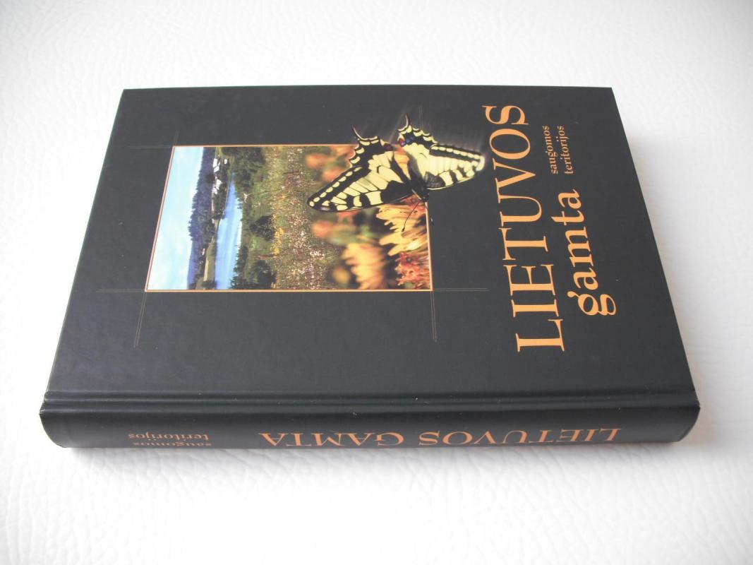 Lietuvos gamta. Saugomos teritorijos - Autorių Kolektyvas, knyga 3