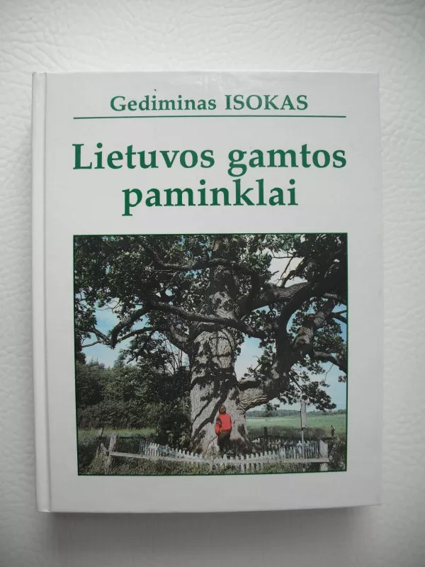 Lietuvos gamtos paminklai - Gediminas Isokas, knyga