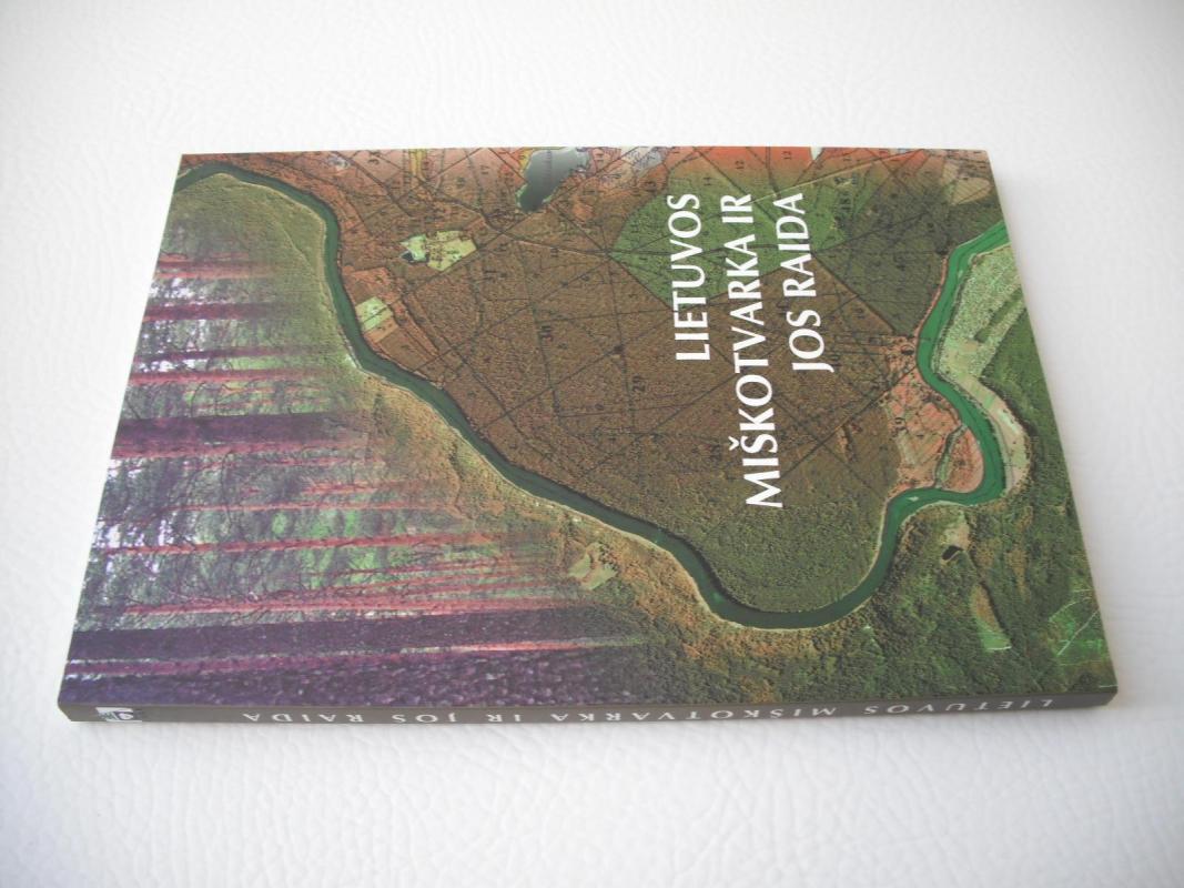 Lietuvos miškotvarka ir jos raida - Algirdas Brukas, knyga 3