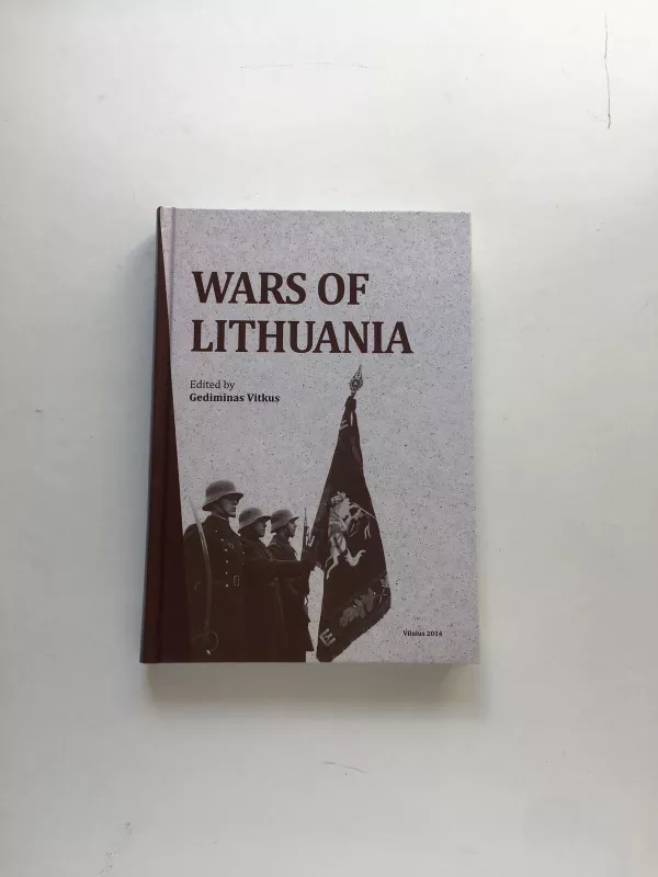 Wars of Lithuania - Gediminas Vitkus, knyga