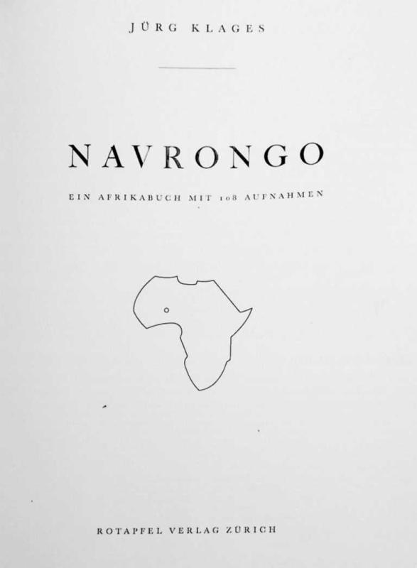 Navrongo: Ein Afrikabuch mit 108 Aufnahmen - Jürg Klages, knyga 5