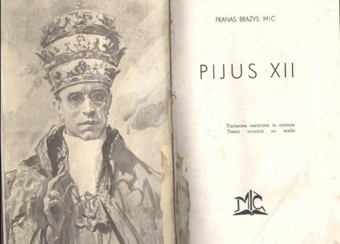 Pijus XII - Pranas Brazys MIC, knyga 3
