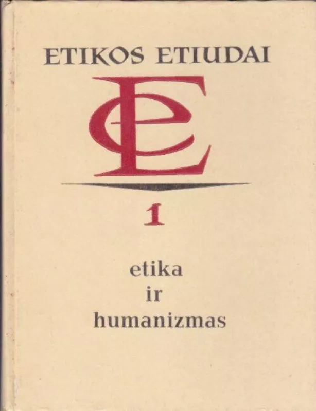 Etikos etiudai 1-9 - Autorių Kolektyvas, knyga