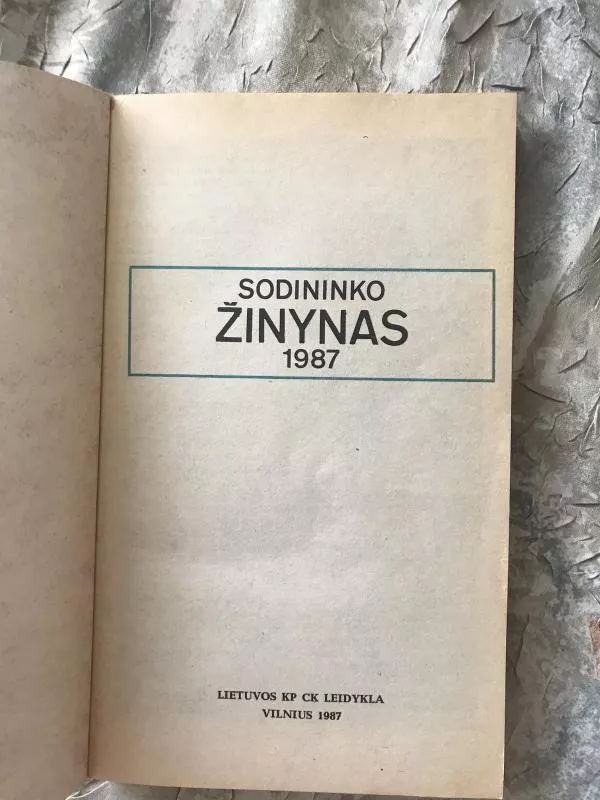 Sodininko žinynas 1987 - Algirdas Puipa, knyga 2