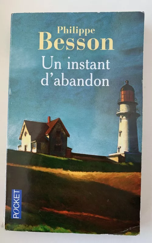 Un instant d'abandon - Philippe Besson, knyga 2