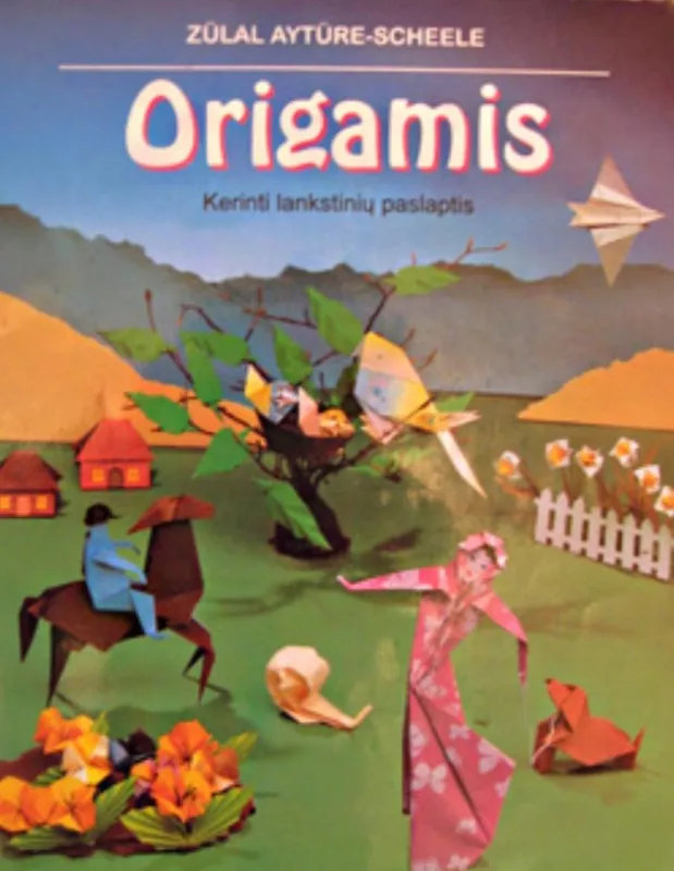 Mažoji enciklopedija.Origamis. Gėlės - Autorių Kolektyvas, knyga