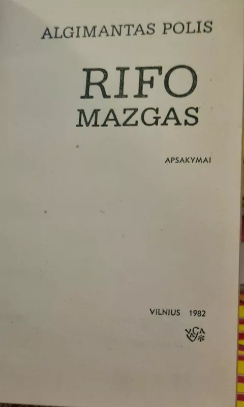 Rifo mazgas - Algimantas Polis, knyga