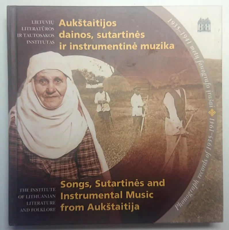 Aukštaitijos dainos, sutartinės ir instrumentinė muzika - Austė Nakienė, Rūta  Žarskienė, knyga