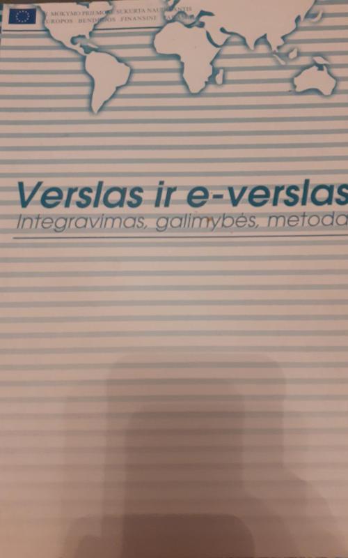 Verslas ir e-verslas - Autorių Kolektyvas, knyga