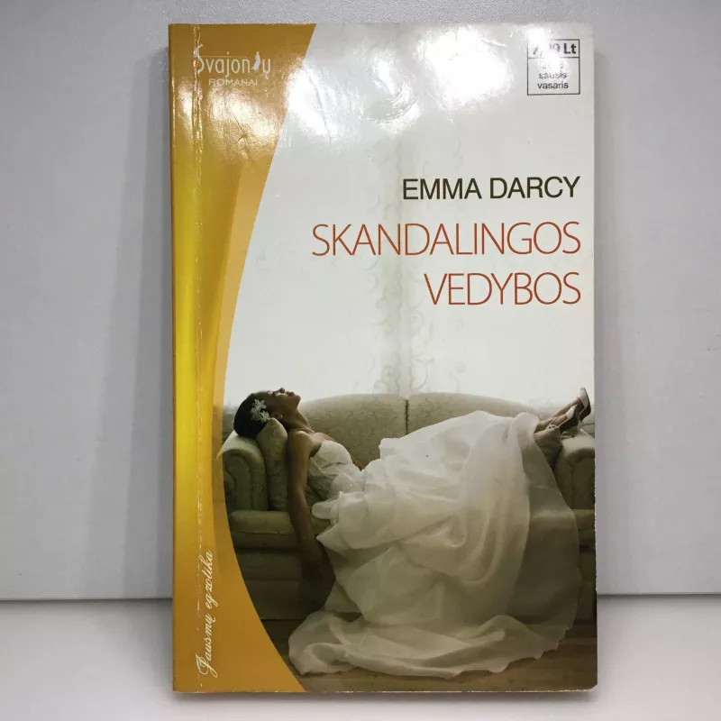 Skandalingos vedybos - Emma Darcy, knyga 3