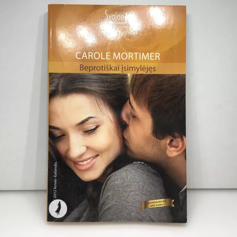 Beprotiškai įsimylėjęs - Carole Mortimer, knyga 3