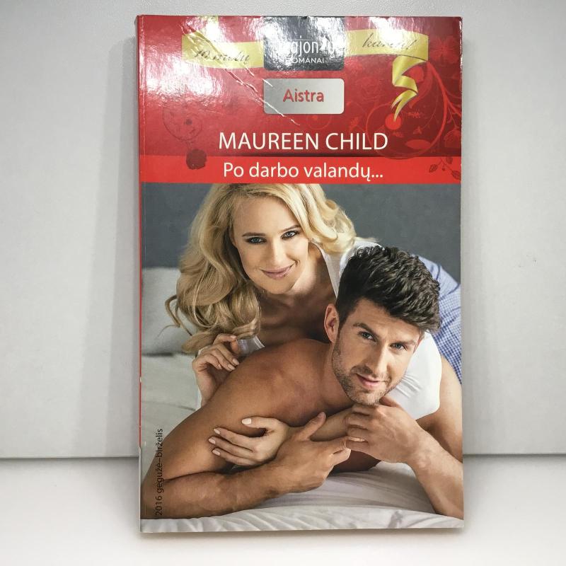 Po darbo valandų... - Maureen Child, knyga 2