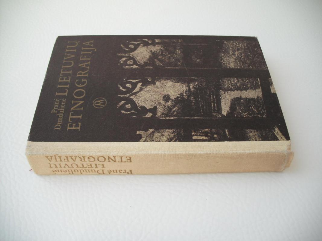 Lietuvių etnografija - Pranė Dundulie, knyga 3