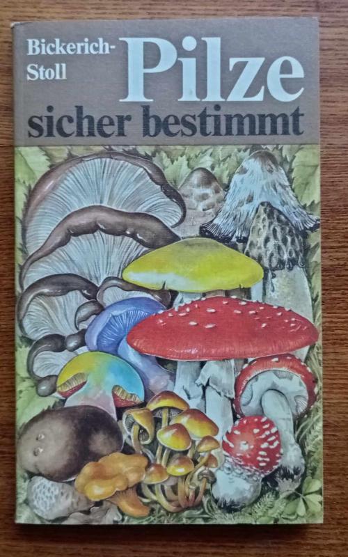 Pilze sicher bestimmt - Bickerich Stoll, knyga 2