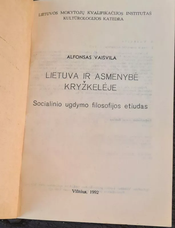 Lietuva ir asmenybė kryžkelėje - Alfonsas Vaišvila, knyga