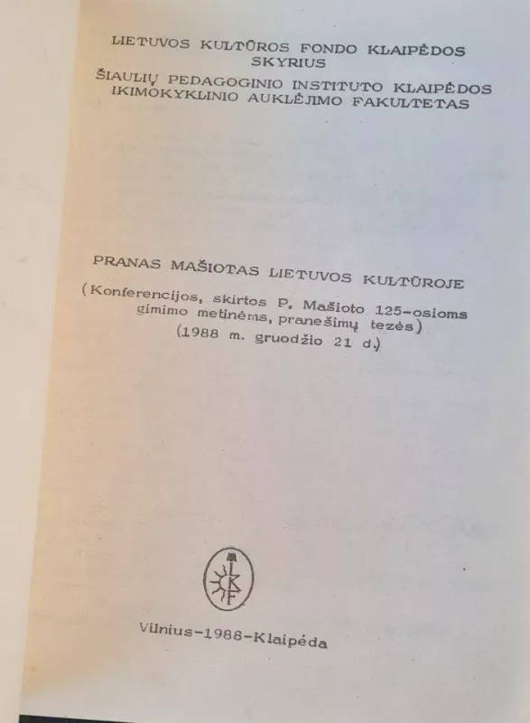 Pranas Mašiotas Lietuvos kultūroje - Autorių Kolektyvas, knyga