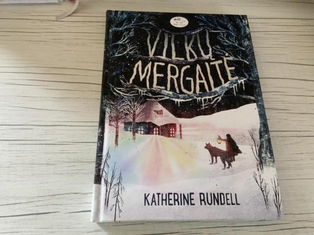 Vilkų mergaitė - Katherine Rundell, knyga 3