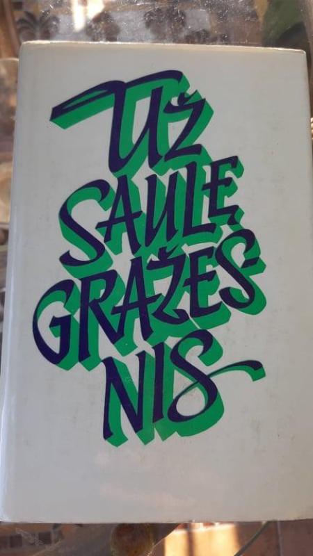 Už saulę gražesnis - A. Zalatorius, knyga 4