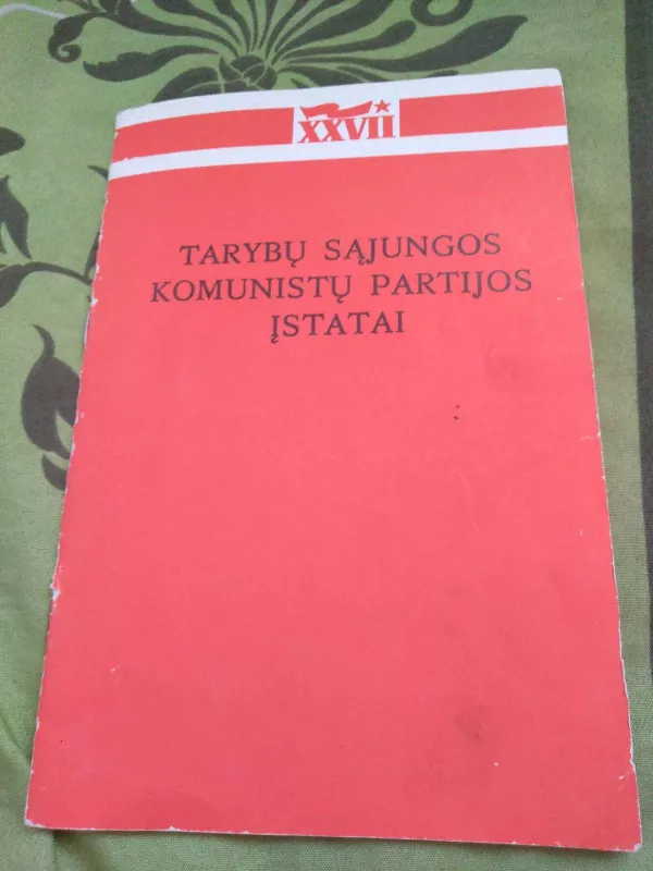 Tarybų sąjungos komunistų partijos įstatai - Autorių Kolektyvas, knyga 3