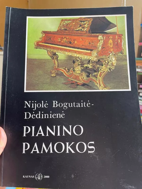 Pianino pamokos - Nijolė Bogutaitė-Dėdinienė, knyga