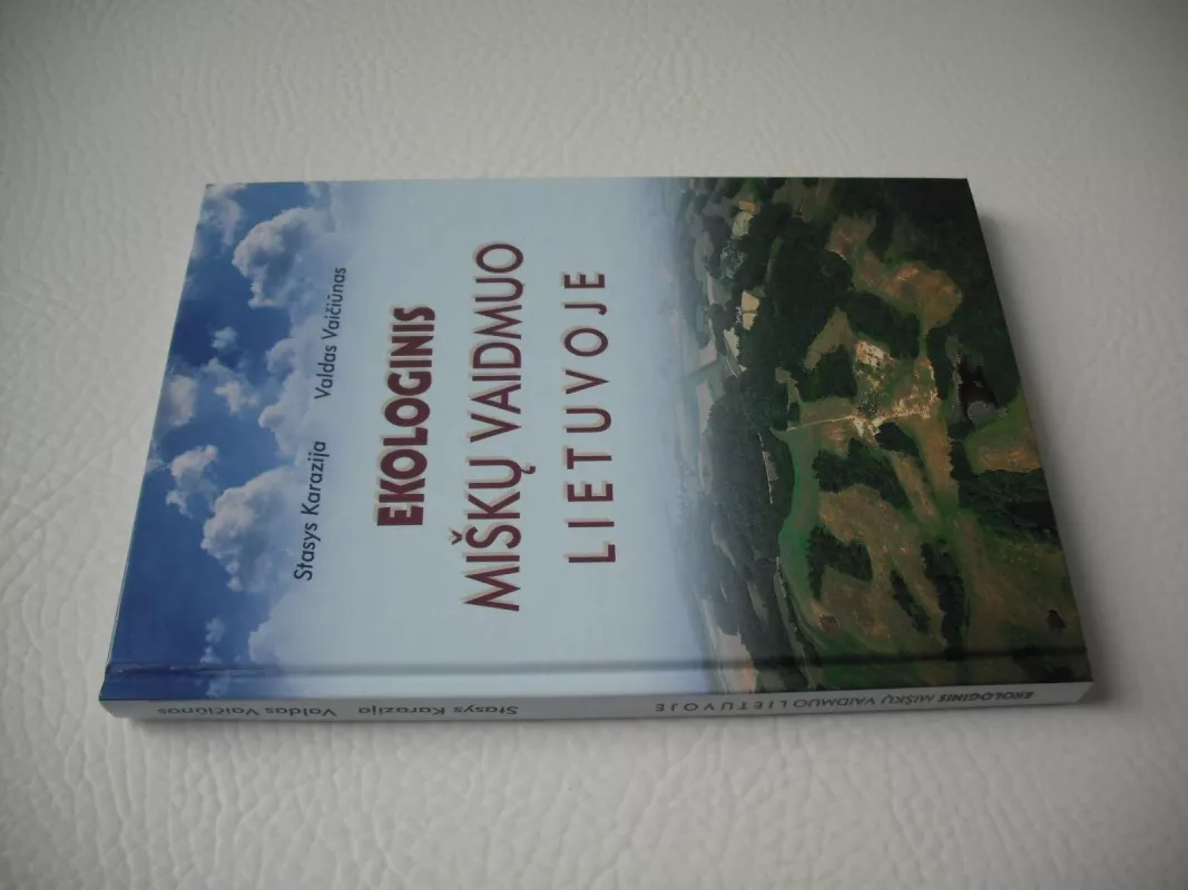 Ekologinis miškų vaidmuo Lietuvoje - Autorių Kolektyvas, knyga 3