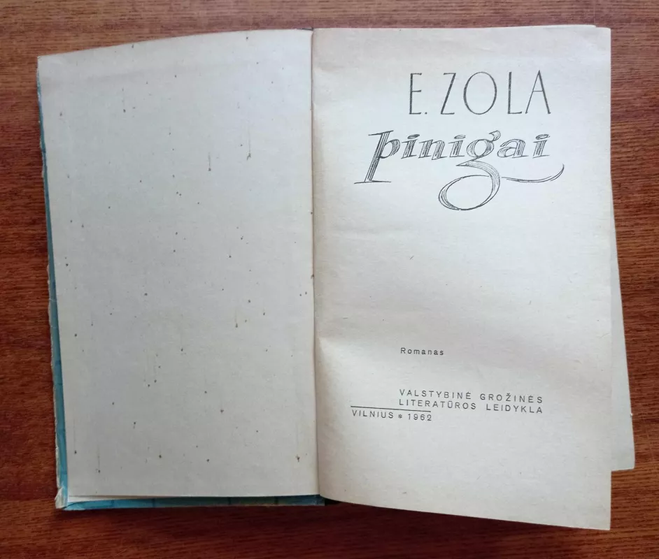 Pinigai - Emilis Zola, knyga 4