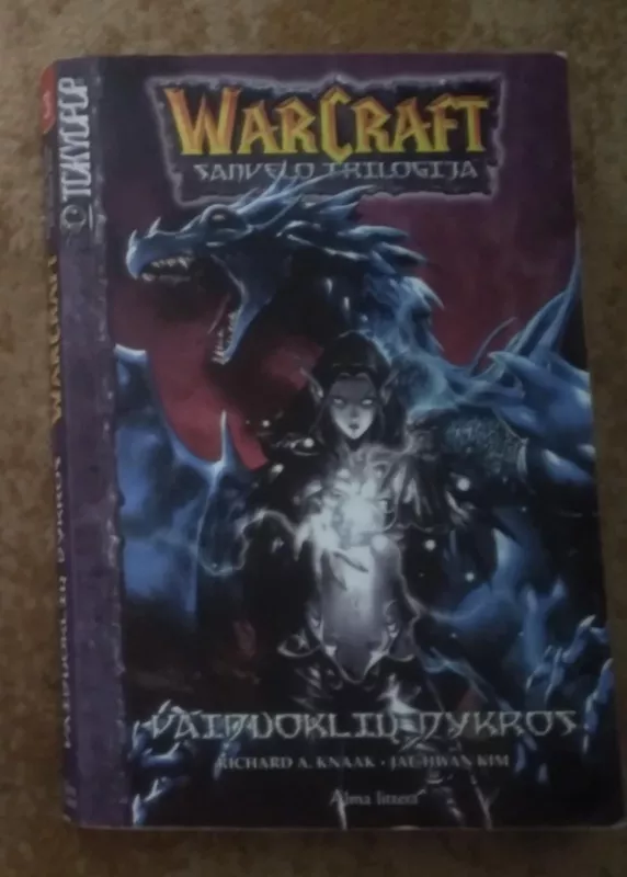 WarCraft: Sanvelo trilogija. Vaiduoklių dykros - Richard A. Knaak, knyga